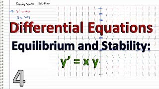 Differential Equations  4  EXAMPLE  Steady State solution and Stability yxy [upl. by Karim]