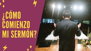 Cómo Preparar un Sermón La Introducción del Sermón [upl. by Karel]