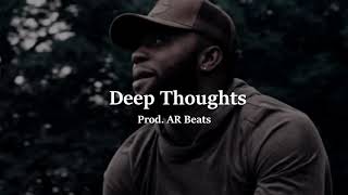 Dave x Krept x Cadet x Mitch Hip Hop Type Beat quotDeep Thoughtsquot Prod AR Beats [upl. by Sirtemed]