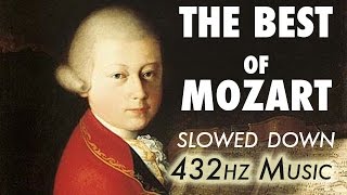 The Best Of Mozart  Slowed Down  432Hz  45 Hours [upl. by Anuahsar]