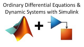 Ordinary Differential Equations and Dynamic Systems in Simulink [upl. by Hanala]