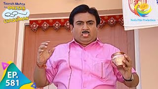 Taarak Mehta Ka Ooltah Chashmah  Episode 581  Full Episode [upl. by Grantland]