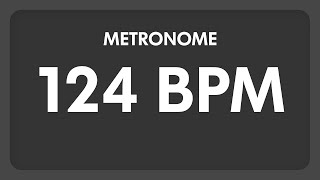 124 BPM  Metronome [upl. by Dearden817]