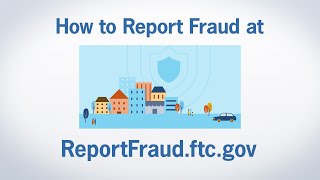 How to Report Fraud at ReportFraudftcgov  Federal Trade Commission [upl. by Selbbep254]