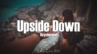 6cyclemind  Upside Down Lyrics [upl. by Adolfo756]