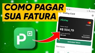 Como PAGAR a fatura do seu PICPAY CARD [upl. by Spiro]