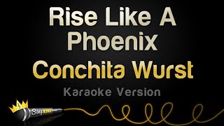 Conchita Wurst  Rise Like A Phoenix Karaoke Version [upl. by Llenrup]