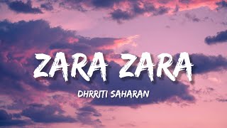 Zara Zara Lyrics  Dhrriti Saharan [upl. by Eamon574]