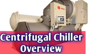 Trane Chiller HVAC Centrifugal Overview  HVAC Training Videos [upl. by Raila]