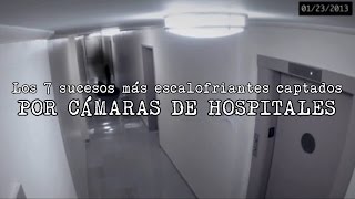 7 Videos Más Aterradores Grabados En Hospitales [upl. by Nnayllehs438]