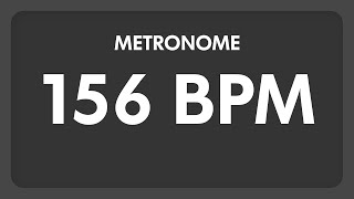 156 BPM  Metronome [upl. by Mills34]