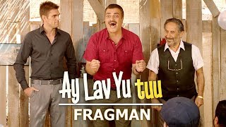 Ay Lav Yu Tuu  Fragman [upl. by Hultin]