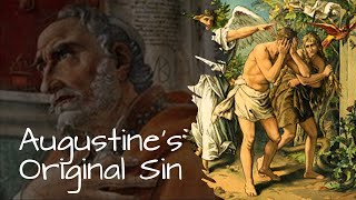 Augustines Original Sin Theory [upl. by Albie]