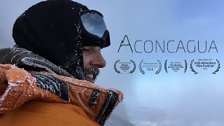 Aconcagua  Award Winning Documentary [upl. by Charisse300]