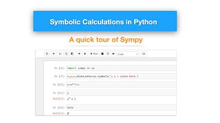 Symbolic calculations in Python An overview of Sympy [upl. by Epillihp441]