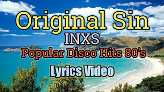 Original Sin Lyrics Video  INXS [upl. by Seth]