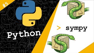 SymPy Symbolic Expressions on Python in one video  Python  5 [upl. by Flyn402]