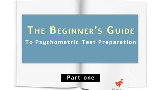 The Beginners Guide to Psychometric Tests Part 1  Why Prepare [upl. by Godred]