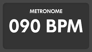 90 BPM  Metronome [upl. by Snah]