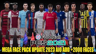 PES 2021 MEGA FACE PACK UPDATE 2023 AIO add 2000 faces [upl. by Tammie861]