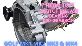 HOW TO VW Golf mk1 mk2 mk3 amp mk4 020 Rod gearbox release bearing [upl. by Mcmahon248]