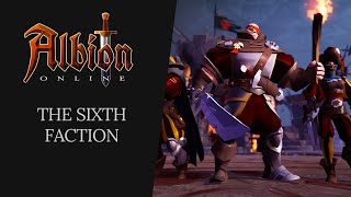 Albion Online  The Sixth Faction [upl. by Abbotson]