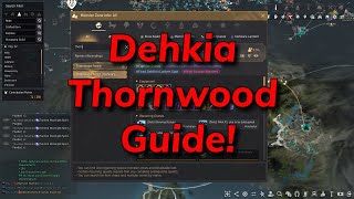 Dehkia Thornwood Rotation And Guide  Black Desert Online [upl. by Sevein]