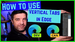 Microsoft Edge Vertical Tabs  How to use [upl. by Eeram]