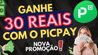 🔥 URGENTE  GANHE 30 REAIS COM O PICPAY [upl. by Eniak]